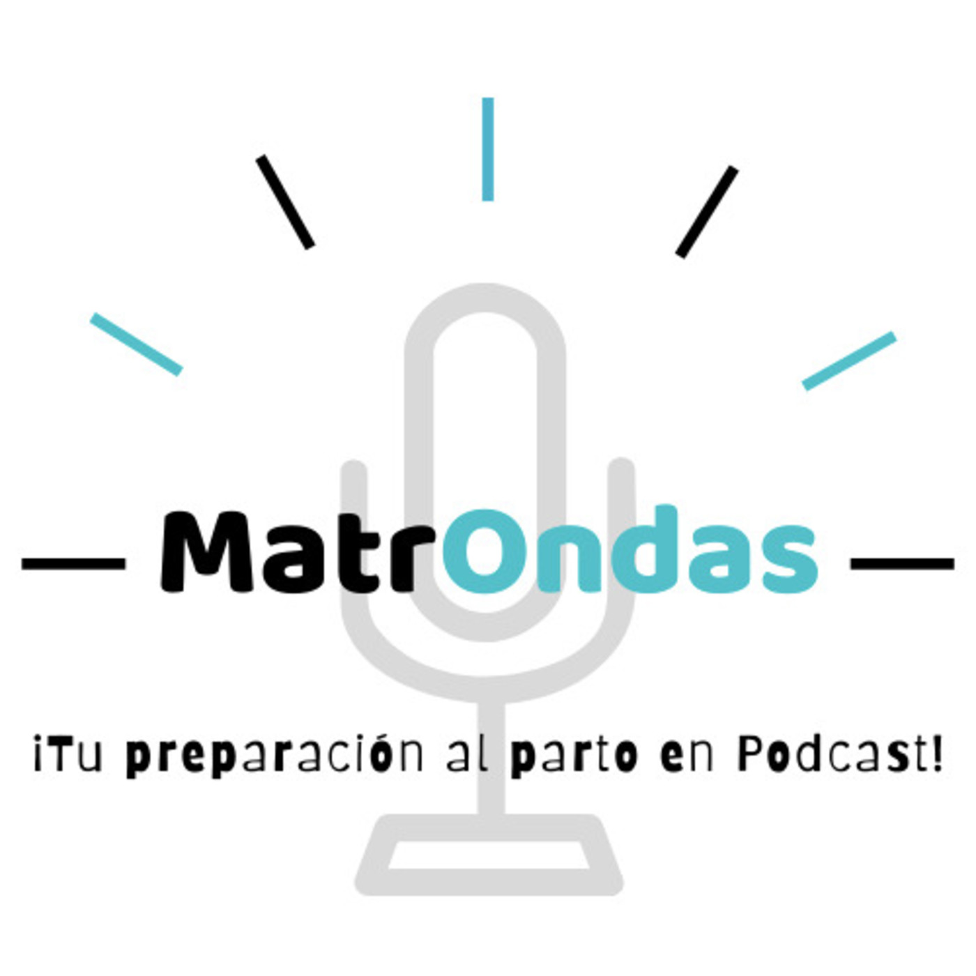T01: MatrOndas ¡Tu preparación al parto en Podcast