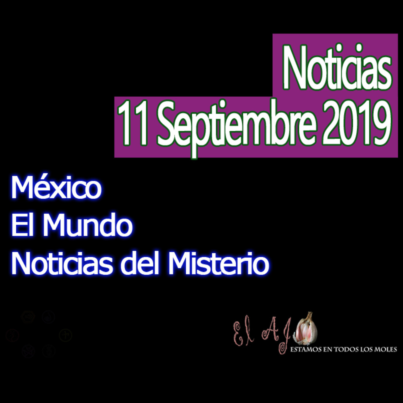 El Ajo Noticias del 11 septiembre 2019 episode artwork