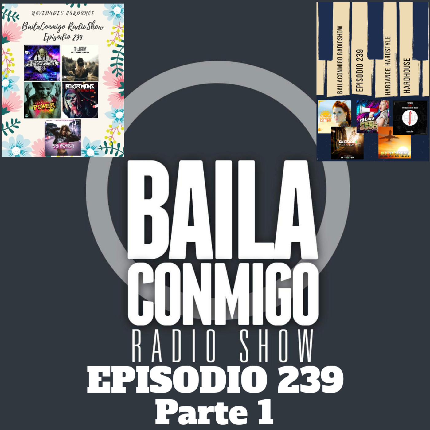 BailaConmigo RadioShow Parte 1 Episodio 239 - Episodio exclusivo para mecenas episode artwork