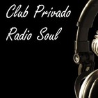 Club Privado Radio Soul 1/20 2020-01-29