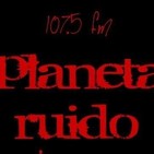 planeta ruido 21-05-2019,