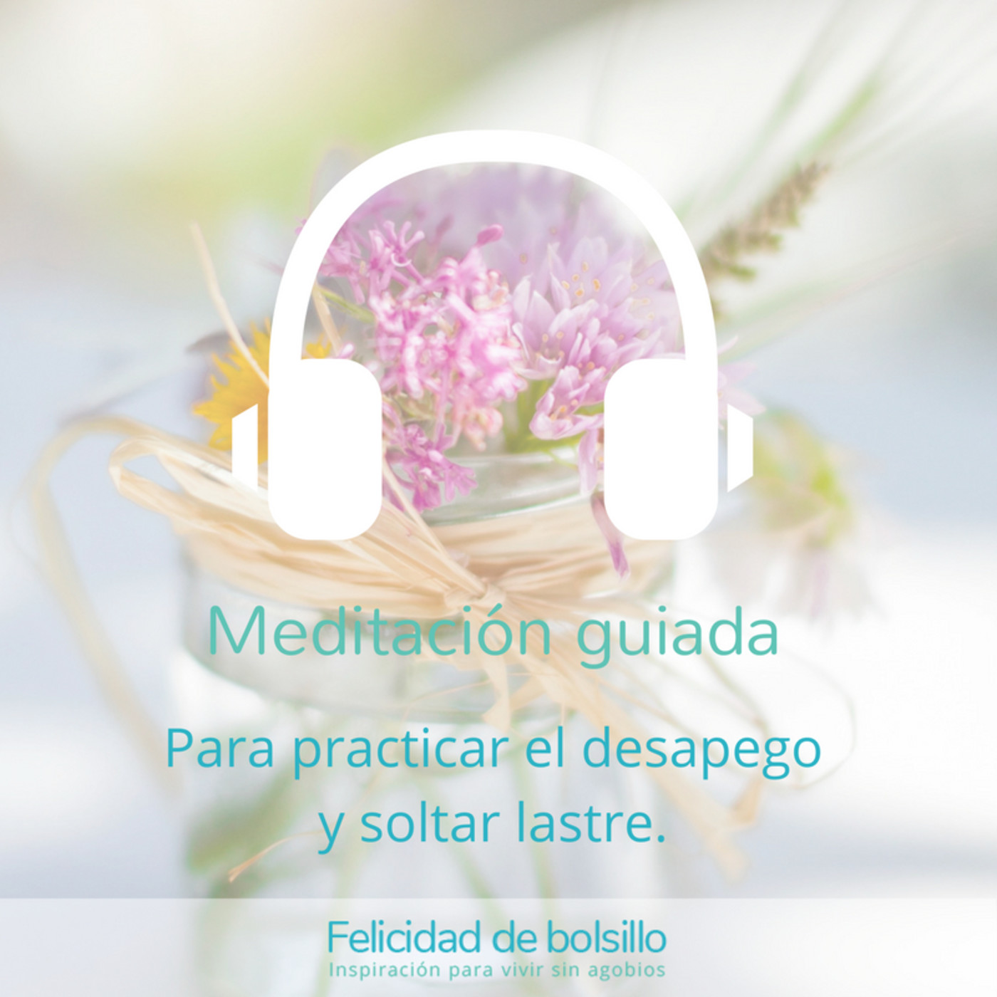 Meditaciones guiadas para vivir con más alegría