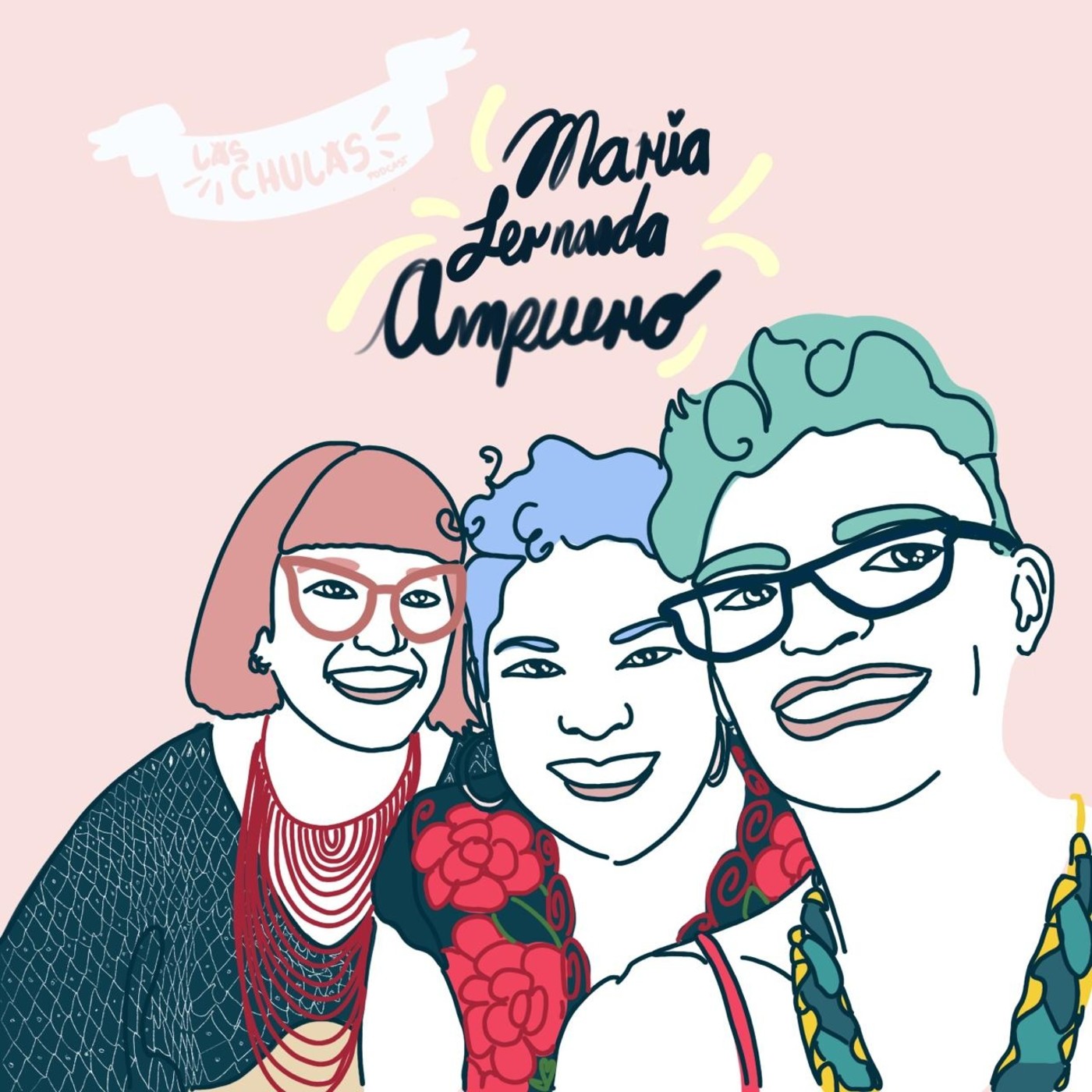 Las Chulas podcast