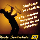 La Noche Sonámbula del día 13-11-2017