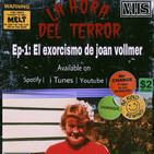 EP.1:El exorcismo de Joan vollmer
