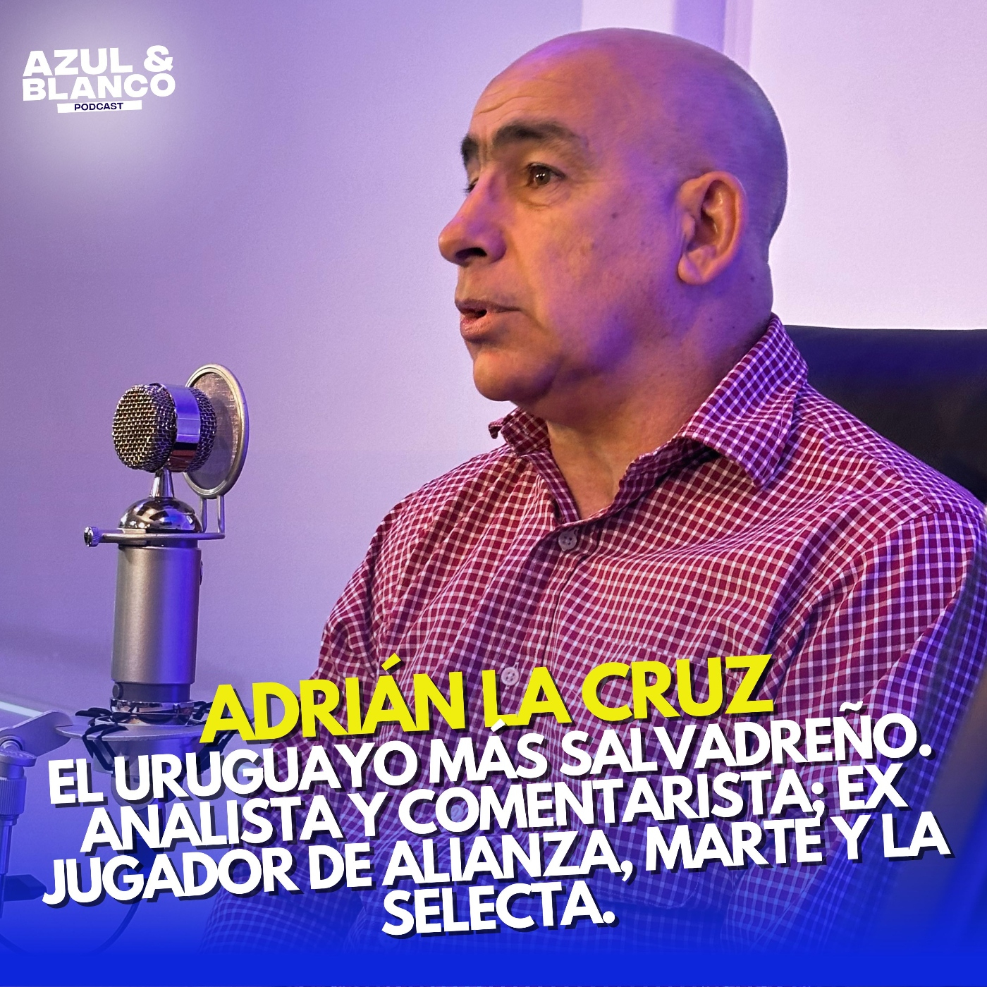Azul & Blanco Podcast