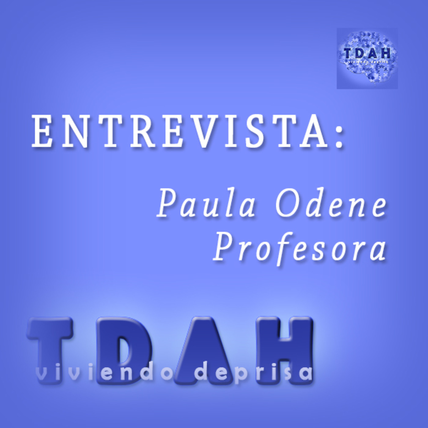 TDAH. Viviendo deprisa