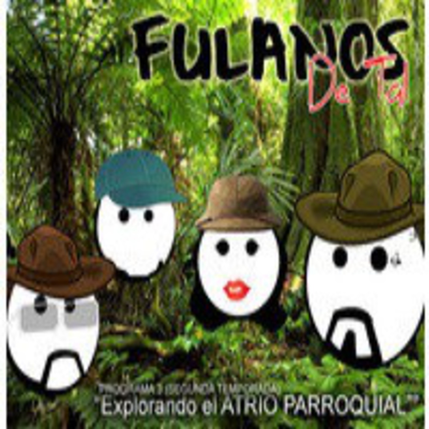 Fulanos de tal (PODCAST)