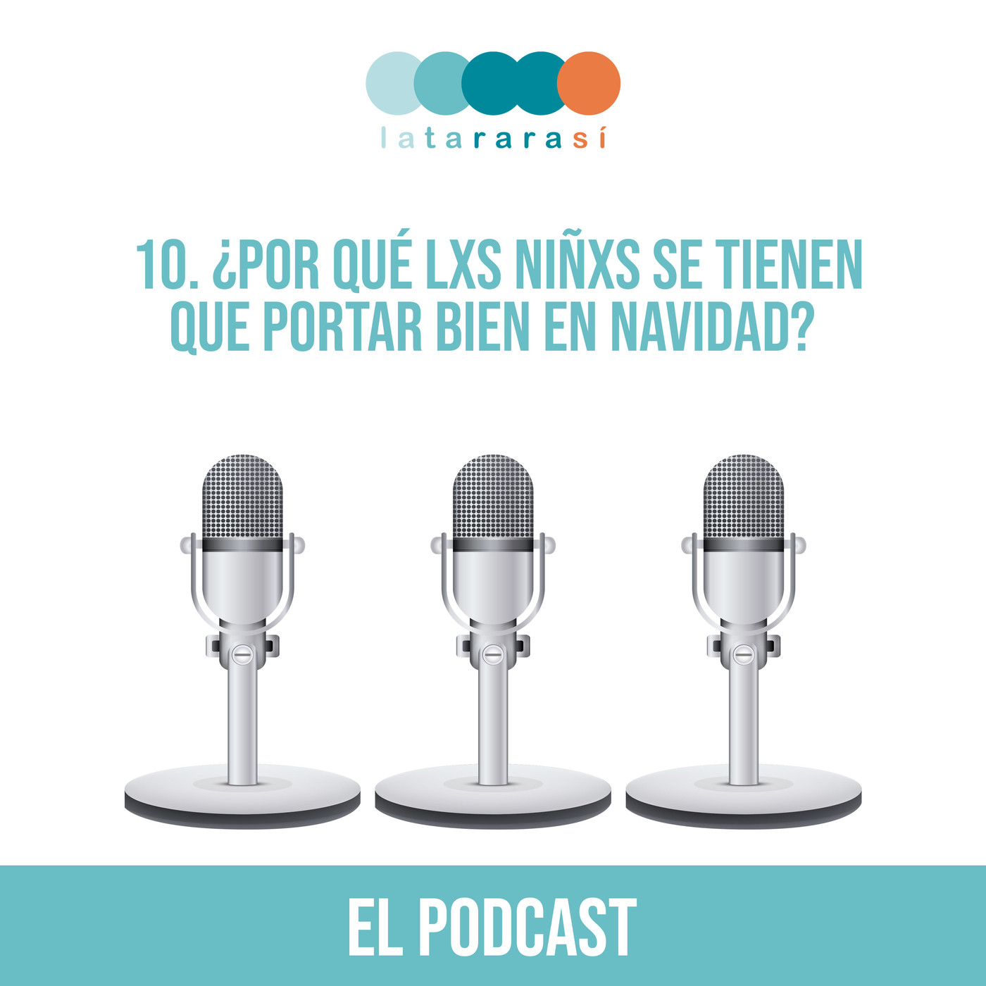 El podcast de Latararasí