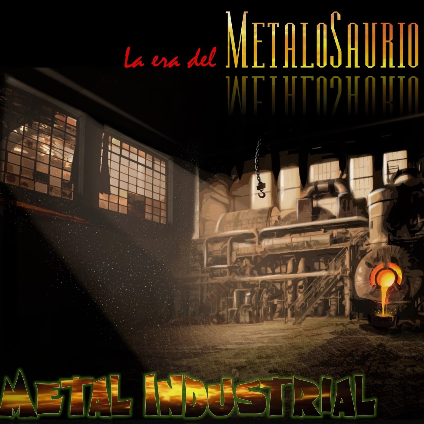 La Era del MetaloSaurio (Edicion 298) - Metal Industrial Vol 3 episode artwork