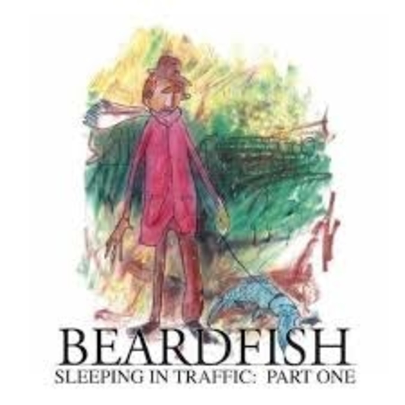 303 - Beardfish - Sleeping in Traffic Pt 1 (2009) episode artwork