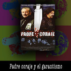 Padre Coraje y el garantismo