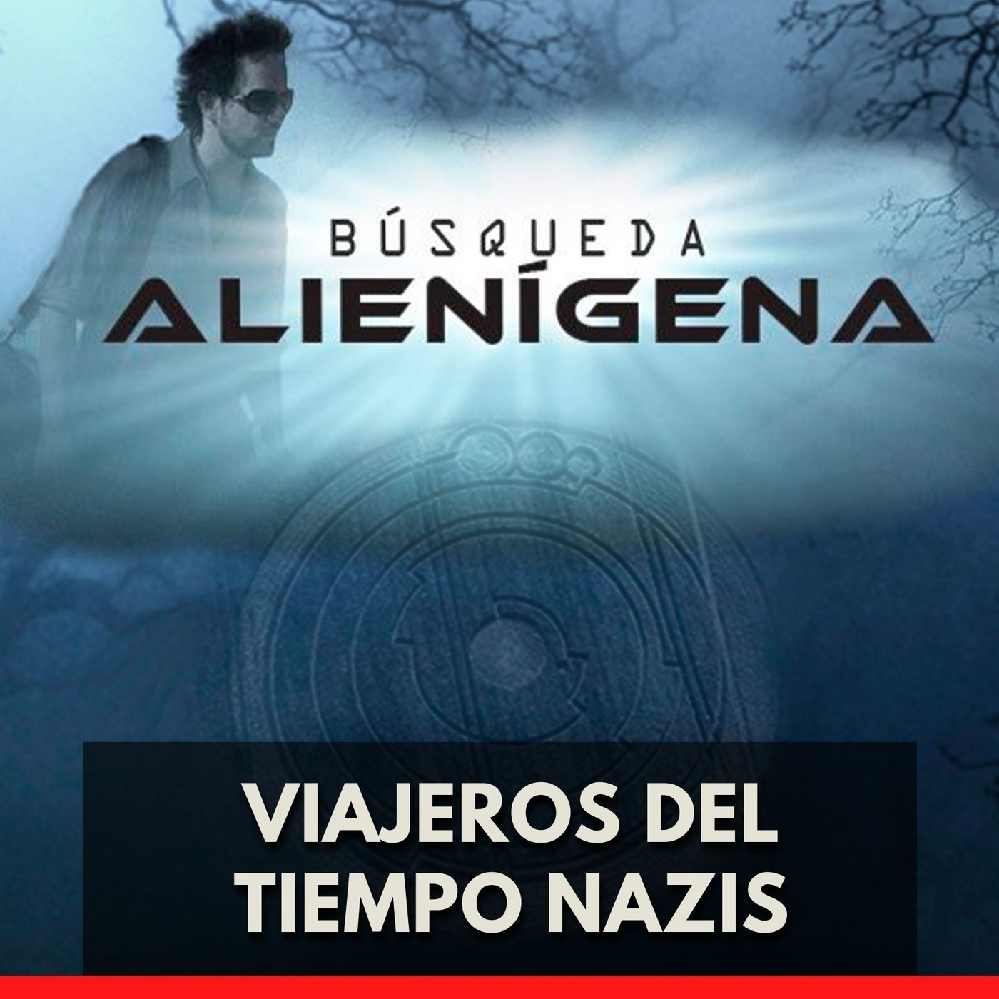 Búsqueda Alienígena - Viajeros del tiempo Nazis episode artwork