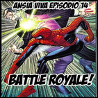 Ansia Viva - Episodio 14 - BATTLE ROYALE