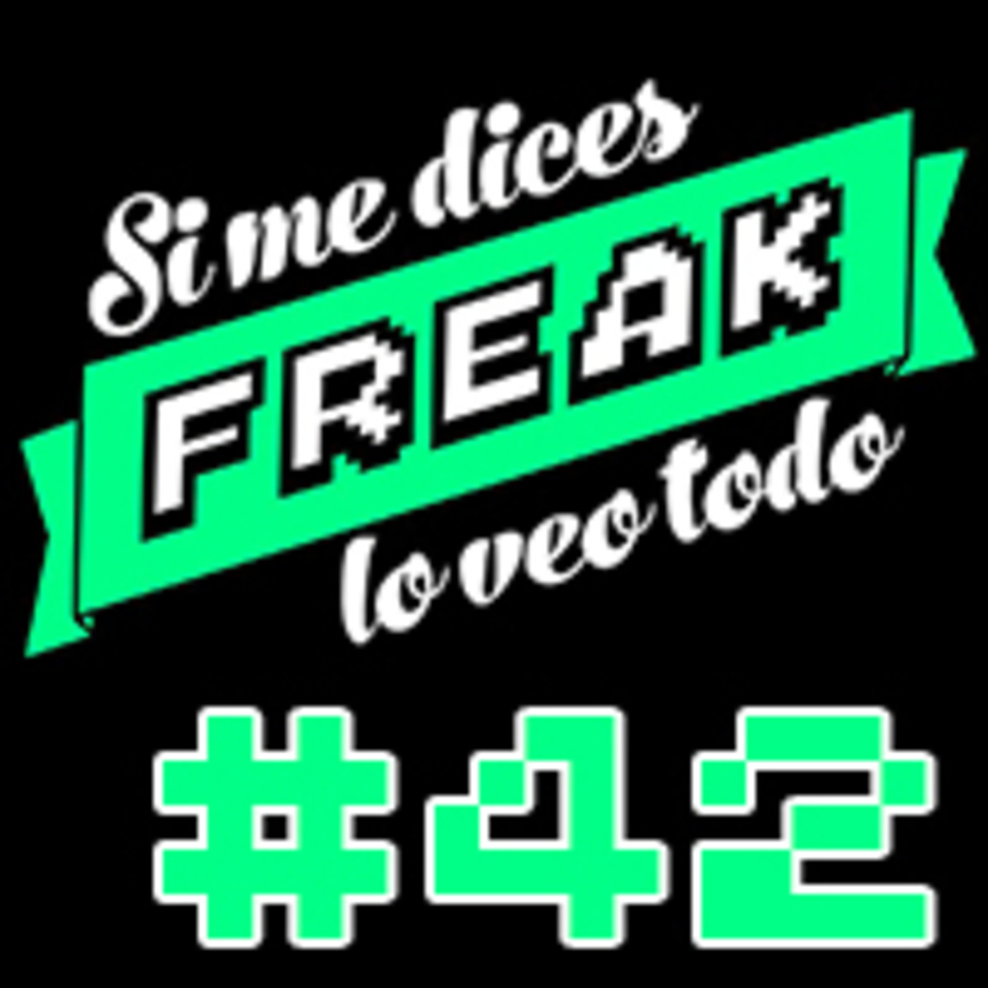 cover of episode Si me dices freak, lo veo todo 42: Robert Pattinson