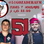 51 Gozadera FM - 1X10. Green Valley y Gazir.