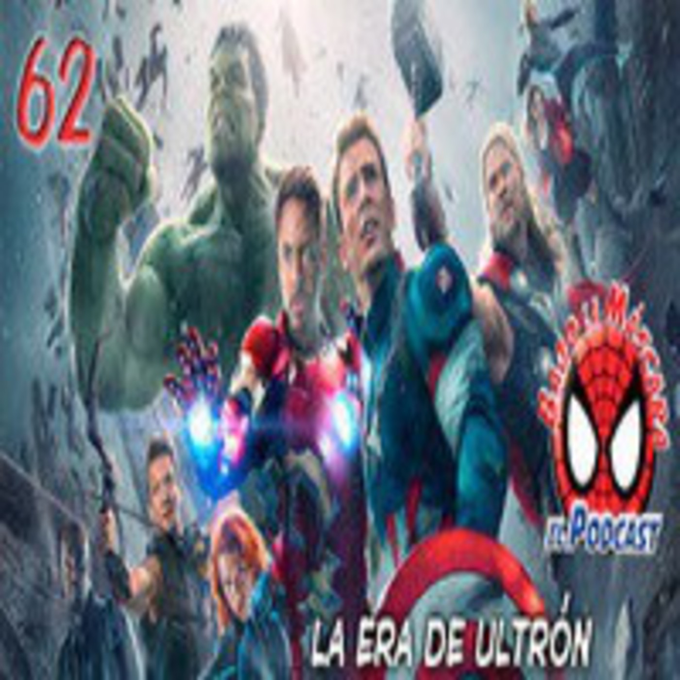 Spider-Man: Bajo la Máscara  62. Especial Los Vengadores 2: La Era de Ultrón. episode artwork