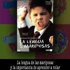 La lengua de las mariposas y la importancia de aprender a volar