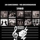 La Protomovida. El 40 aniversario de 18 inolvidables canciones de 1980 - Melodías Cósmicas 044