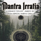 MANTRA IRRATIA .Calendario Tzolkin Marzo 2017