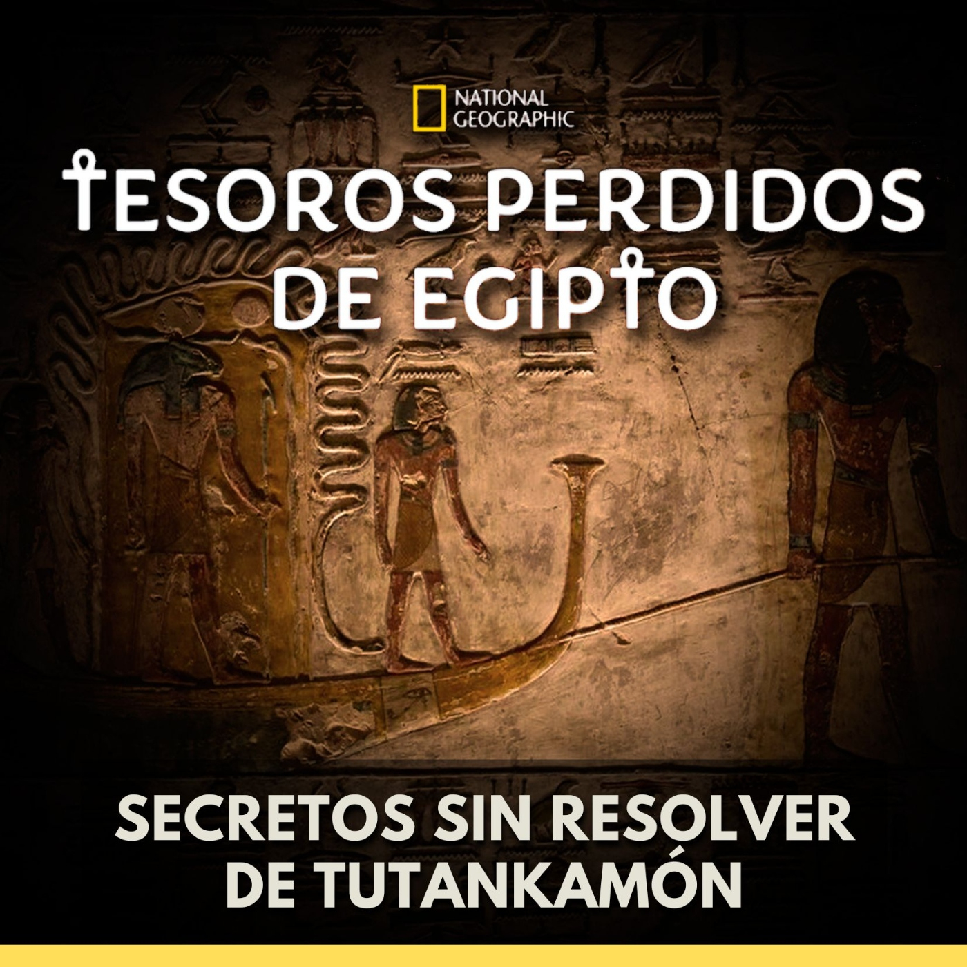Tesoros Perdidos de Egipto - Secretos sin Resolver de Tutankamon episode artwork