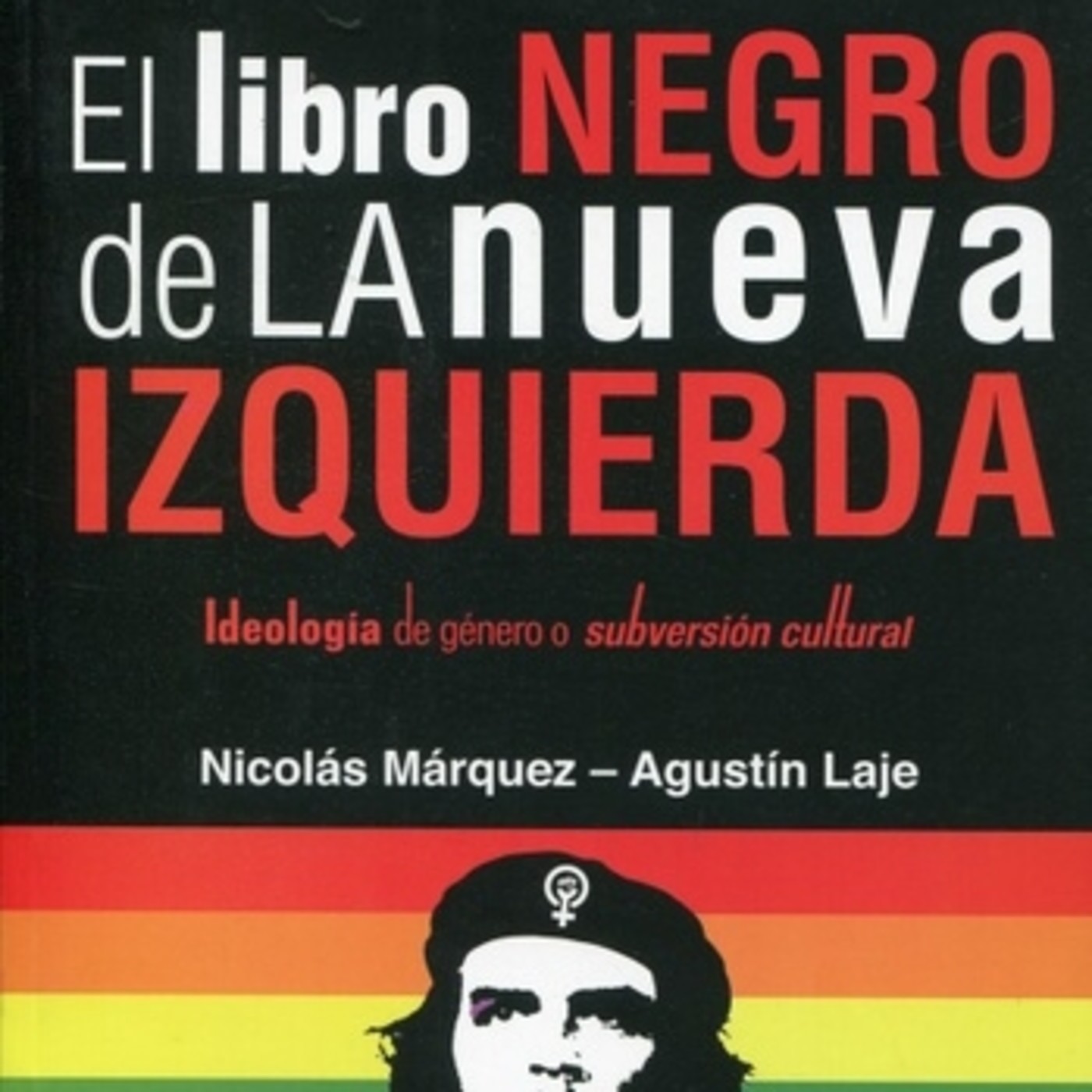 El Libro Negro de la Nueva Izquierda (Audiolibro)