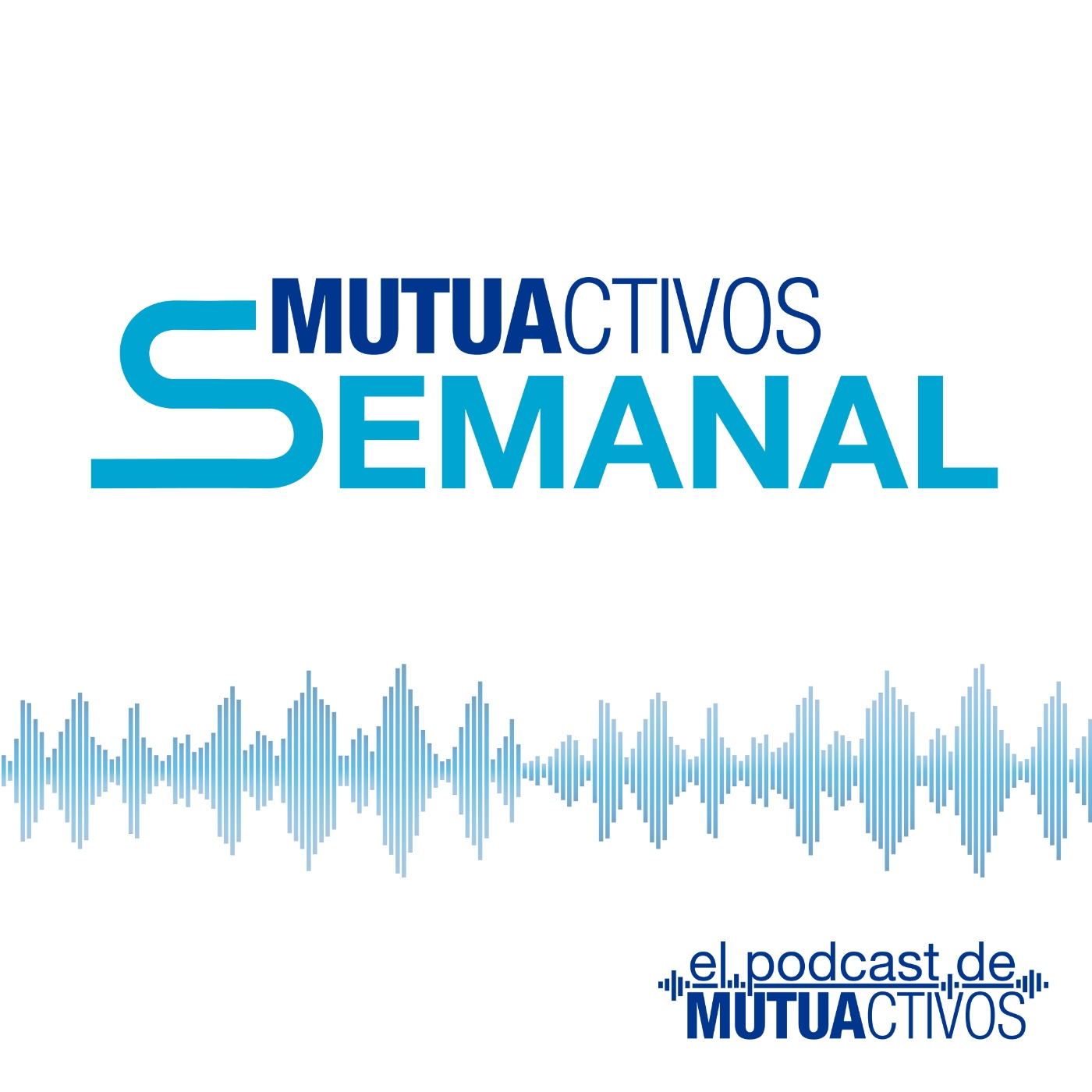 El podcast de Mutuactivos