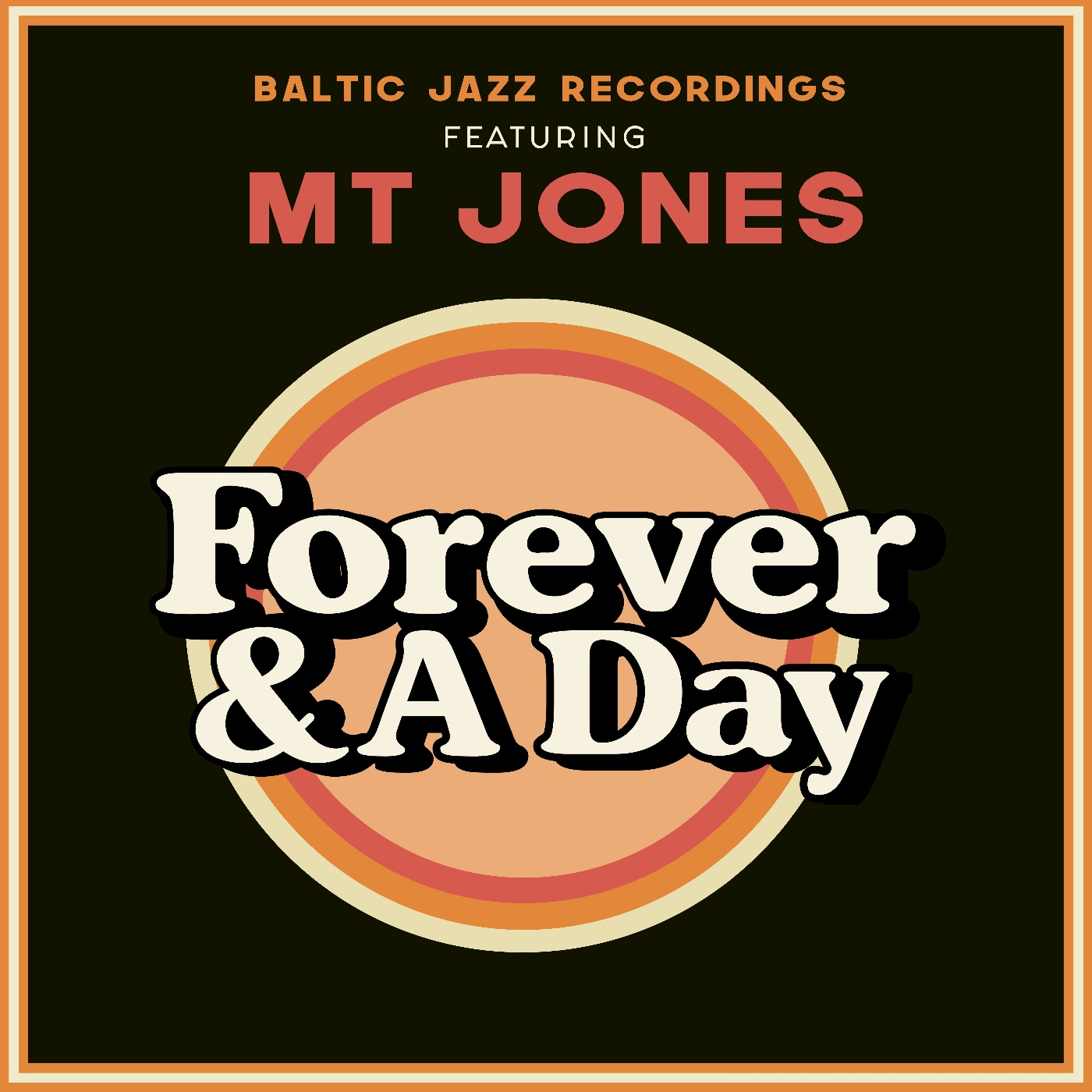 BALTIC JAZZ RECORDINGS feat. MT JONES - Forever & A Day. episode artwork