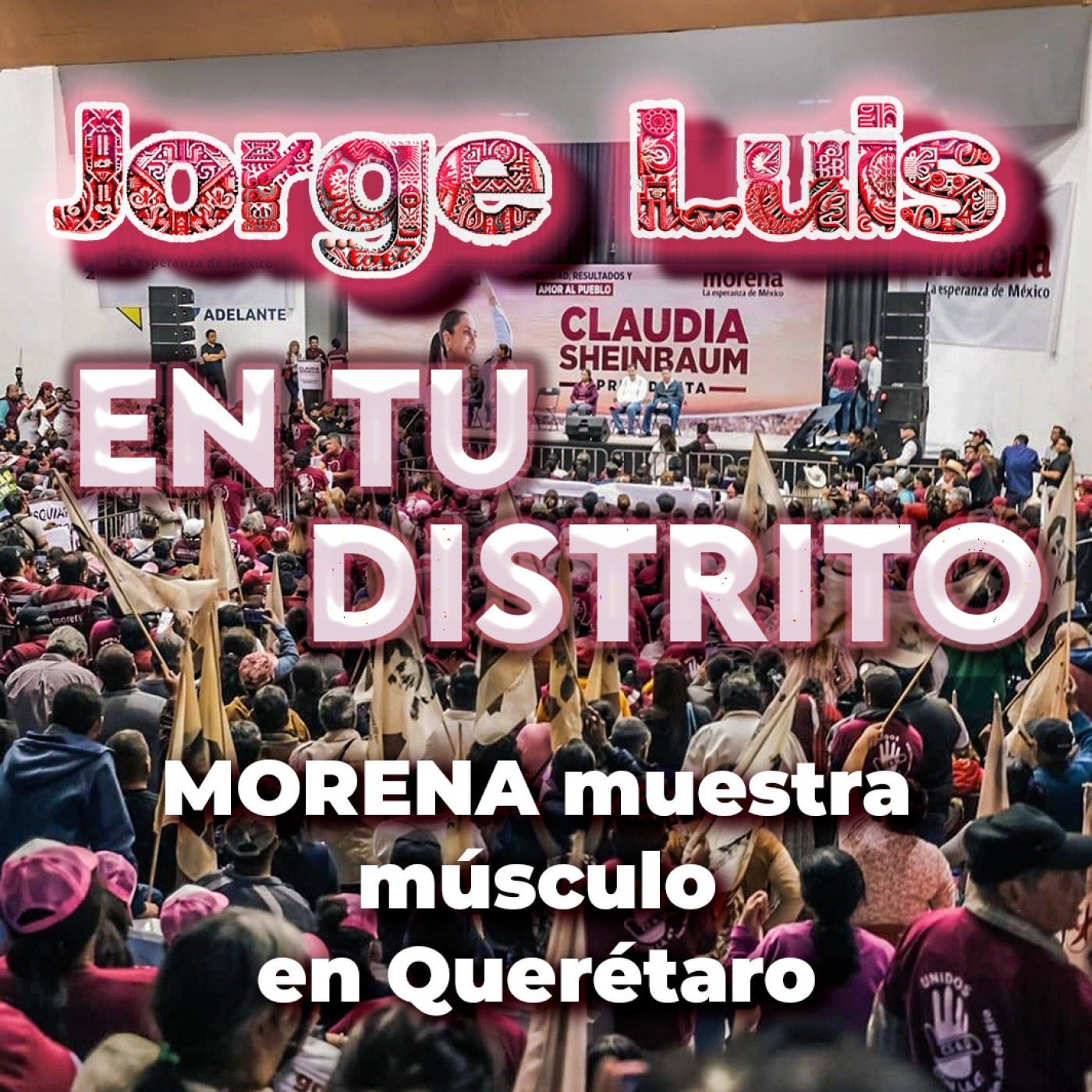 Morena muestra músculo en Querétaro episode artwork