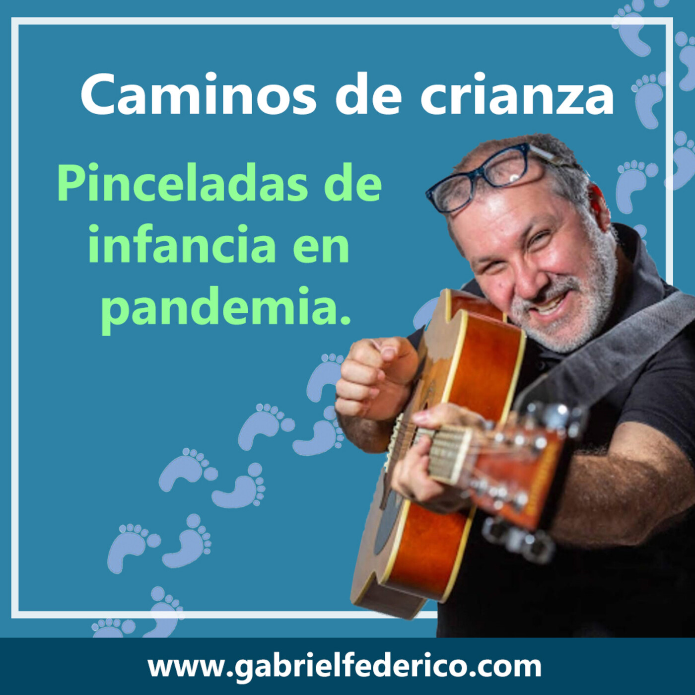 Caminos de Crianza - Podcast de Gabriel F. Federic