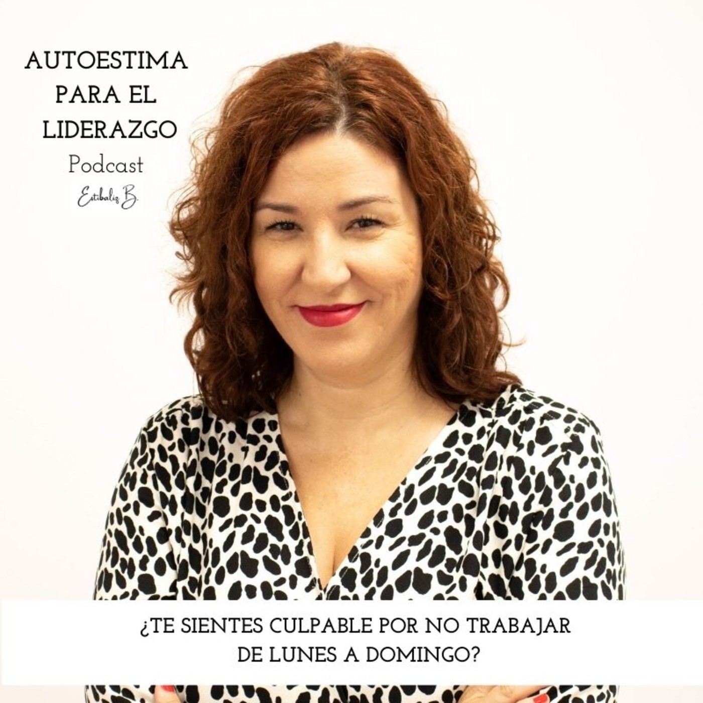 #43 ¿Te sientes culplable por no trabajar de lunes a domingo? episode artwork