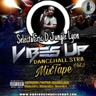 SELECTA ERIC - VIBES UP (Dancehall Str8) MIXTAPE VOL.3