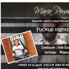 Marca Personal 154 Fuckup nigths con Monica Orellana e Ivan Escobar Portillo