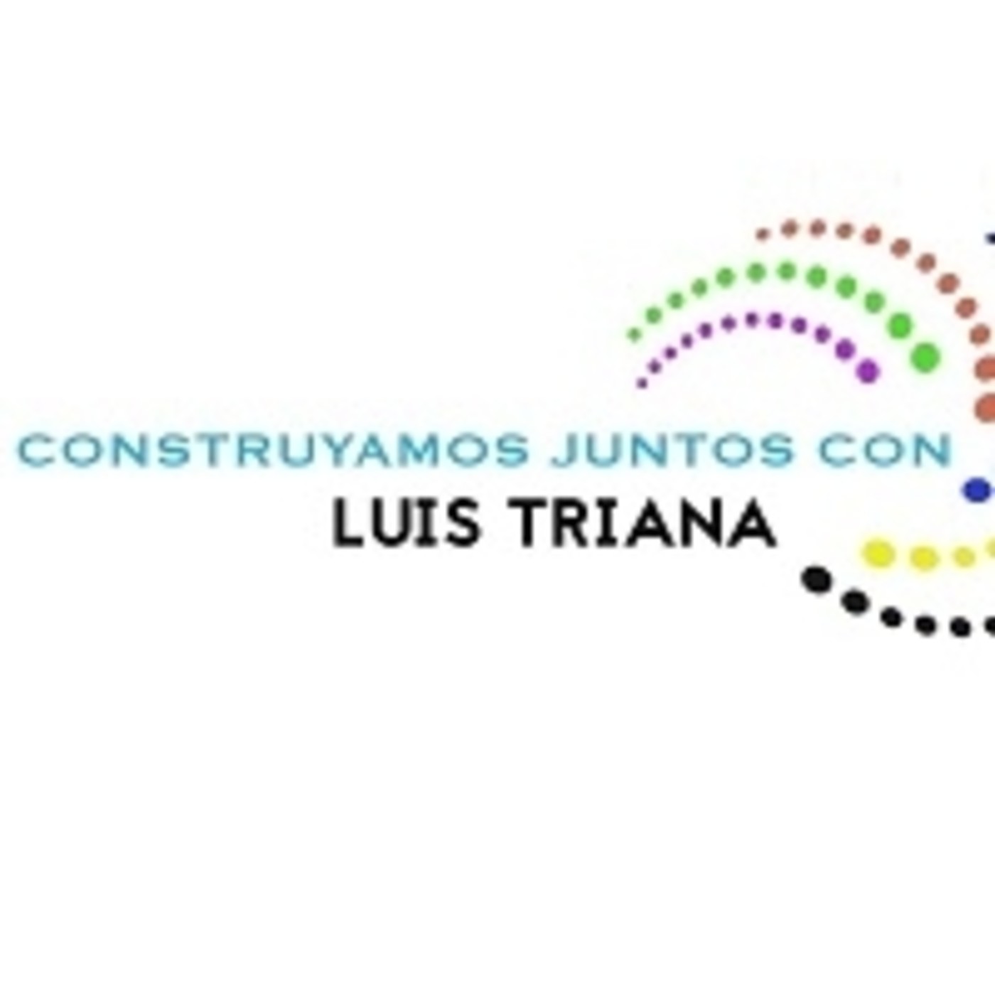Construyamos juntos, con Luis Triana. 270720 p096