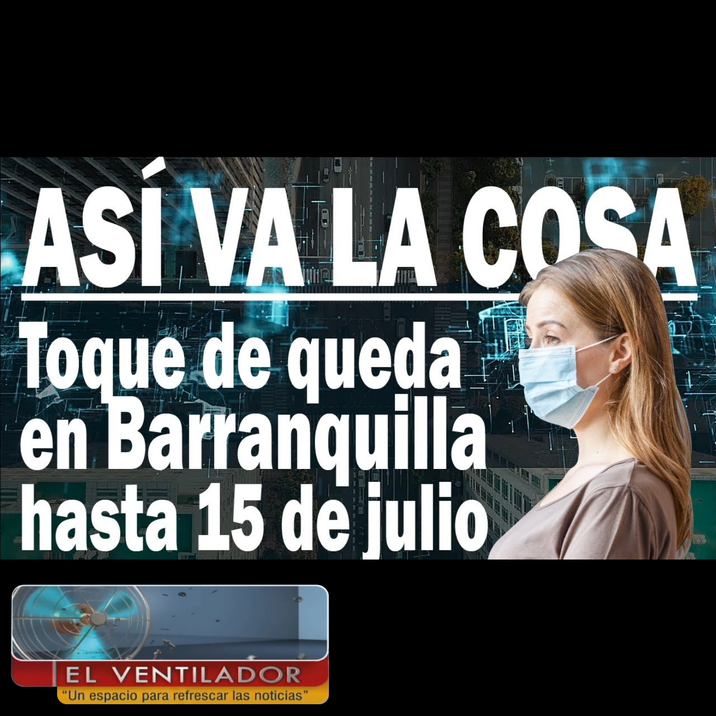 El Ventilador