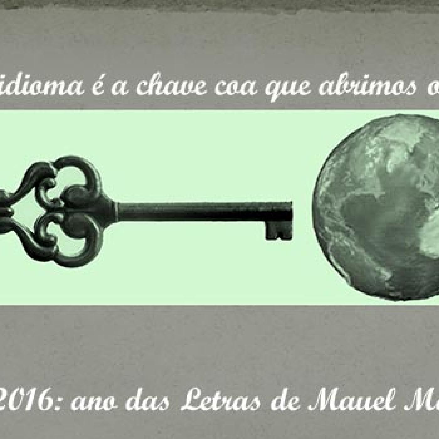 Letras Galegas 2016: Manuel Maria