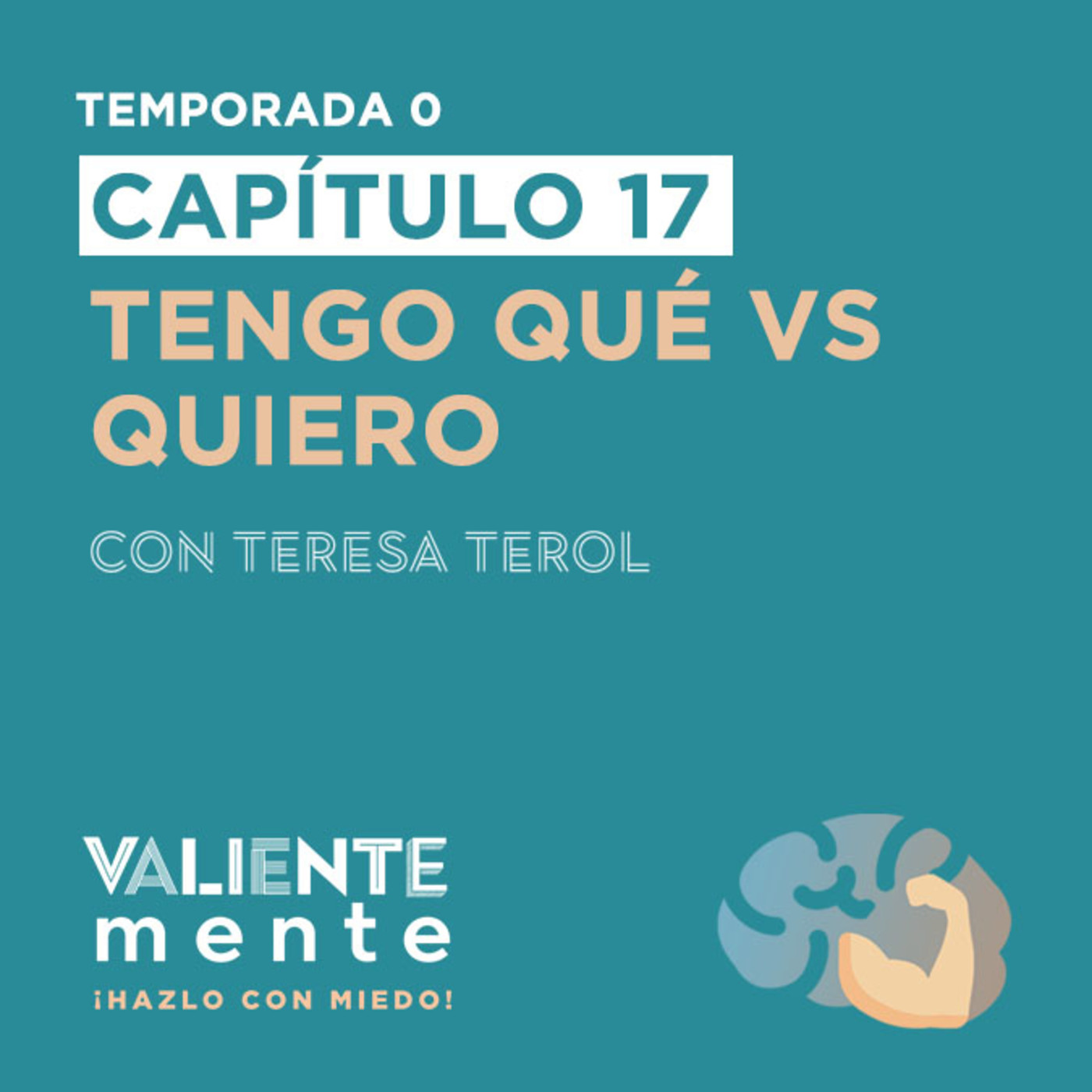T0 C17: Tengo qué VS quiero episode artwork