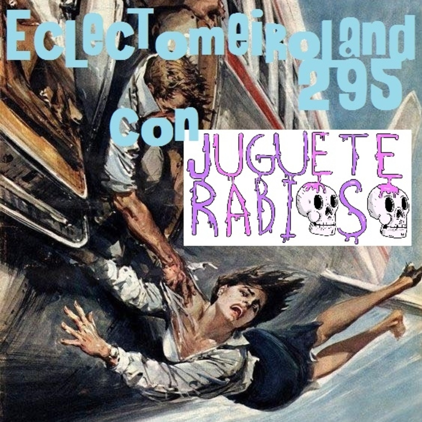 Eclectomeiroland 295 episode artwork