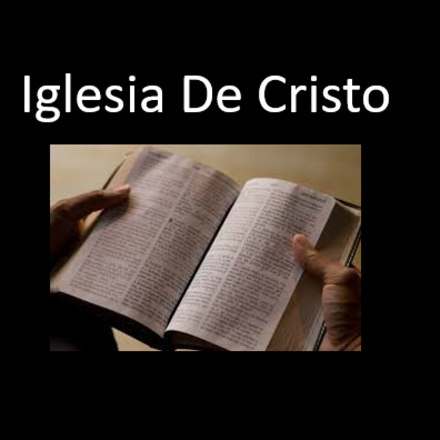 Podcast de IGLESIA DE CRISTO - PREDICAS