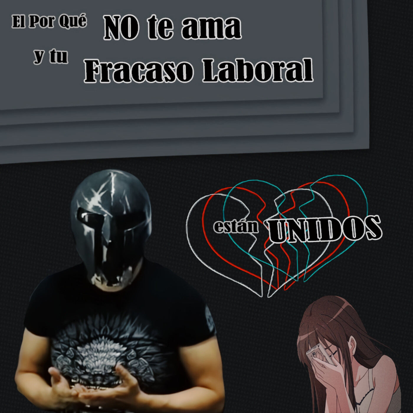 El Por Qué no te Ama y Tu fracaso Laboral están unidos