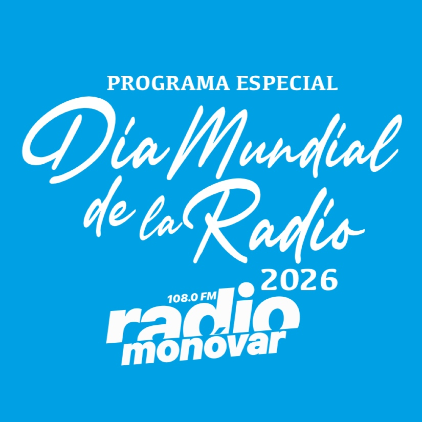 Programa especial "Día Mundial de la Radio 2026"-Tercera Parte- episode artwork