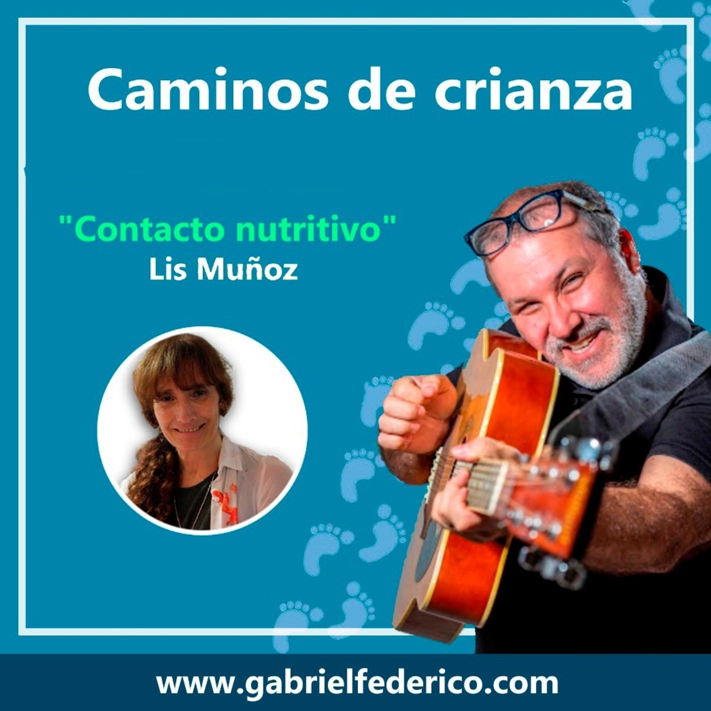 Caminos de Crianza - Podcast de Gabriel F. Federic
