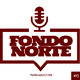Episodio #0 - Fondo Norte Podcast