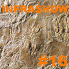 Infrashow #16
