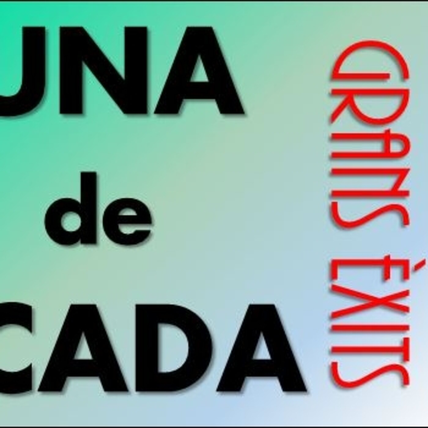 1ª TEMPORADA - UNA DE CADA