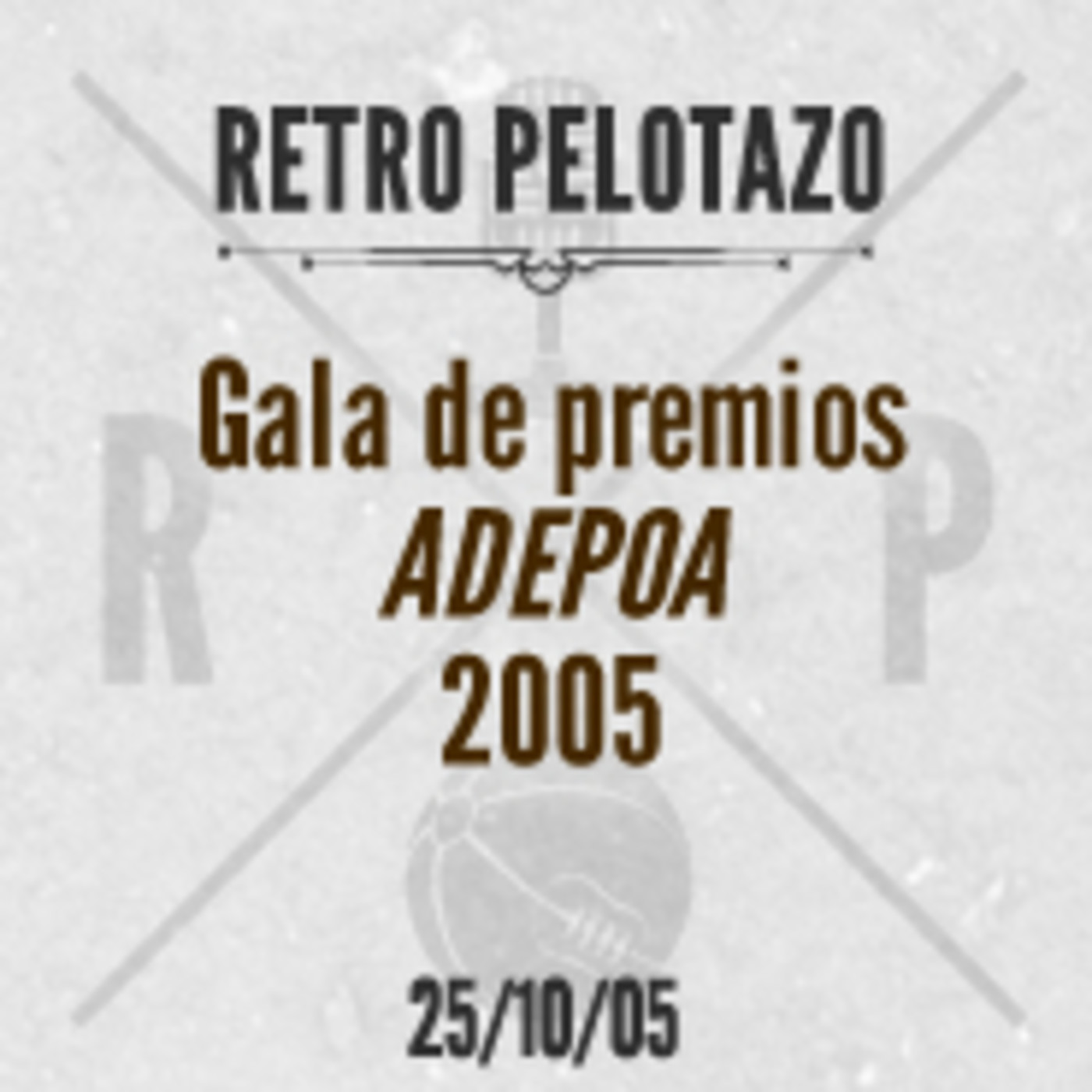 Retro Pelotazo - Temporada 2005/2006