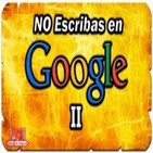 39º-No escribas en Google II (Voz Humana)