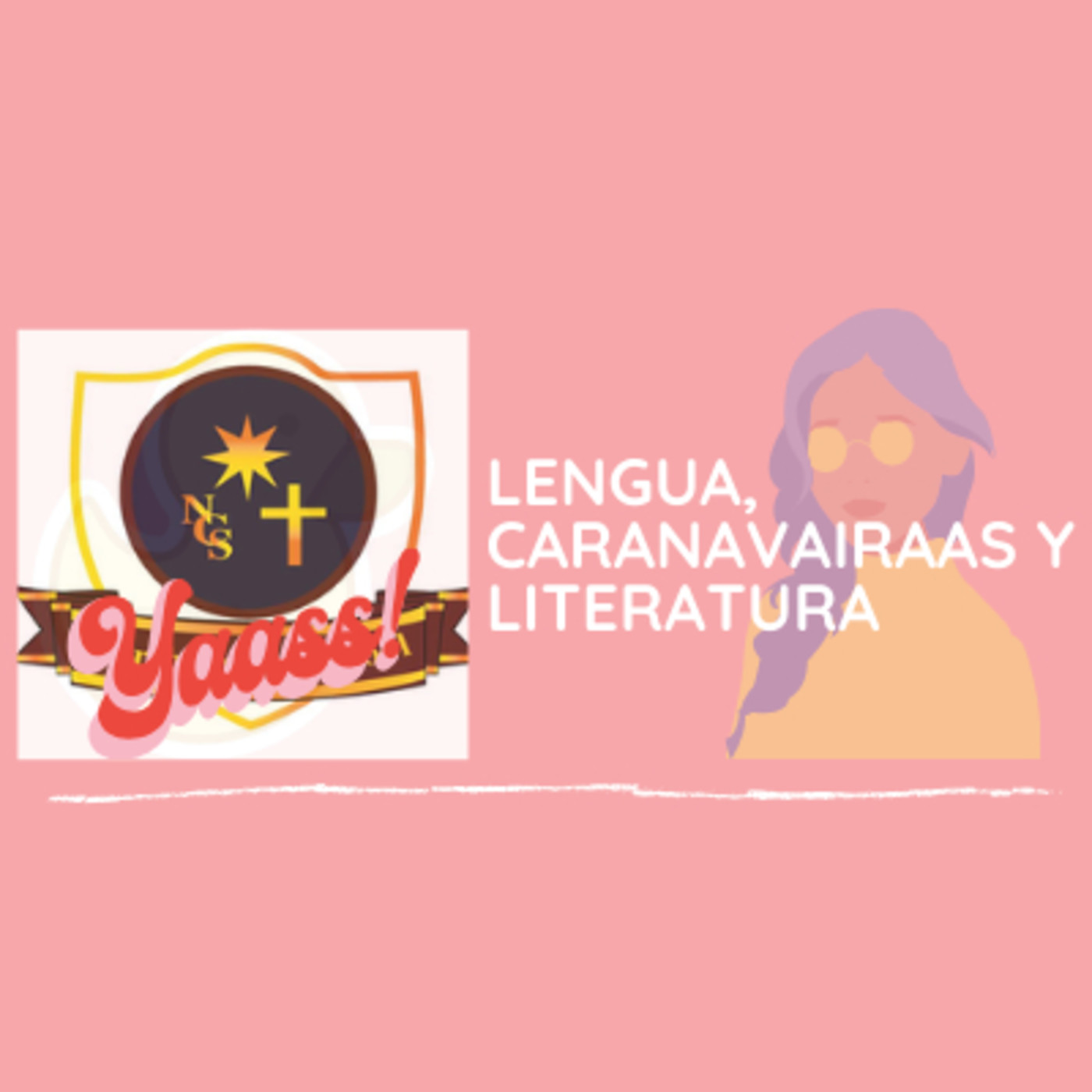 Lengua, Caranavairaas y Literatura NCS