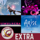 GR (EXTRA) Arise: A Simple Story, Afterparty, Lost Ember y Simulacra