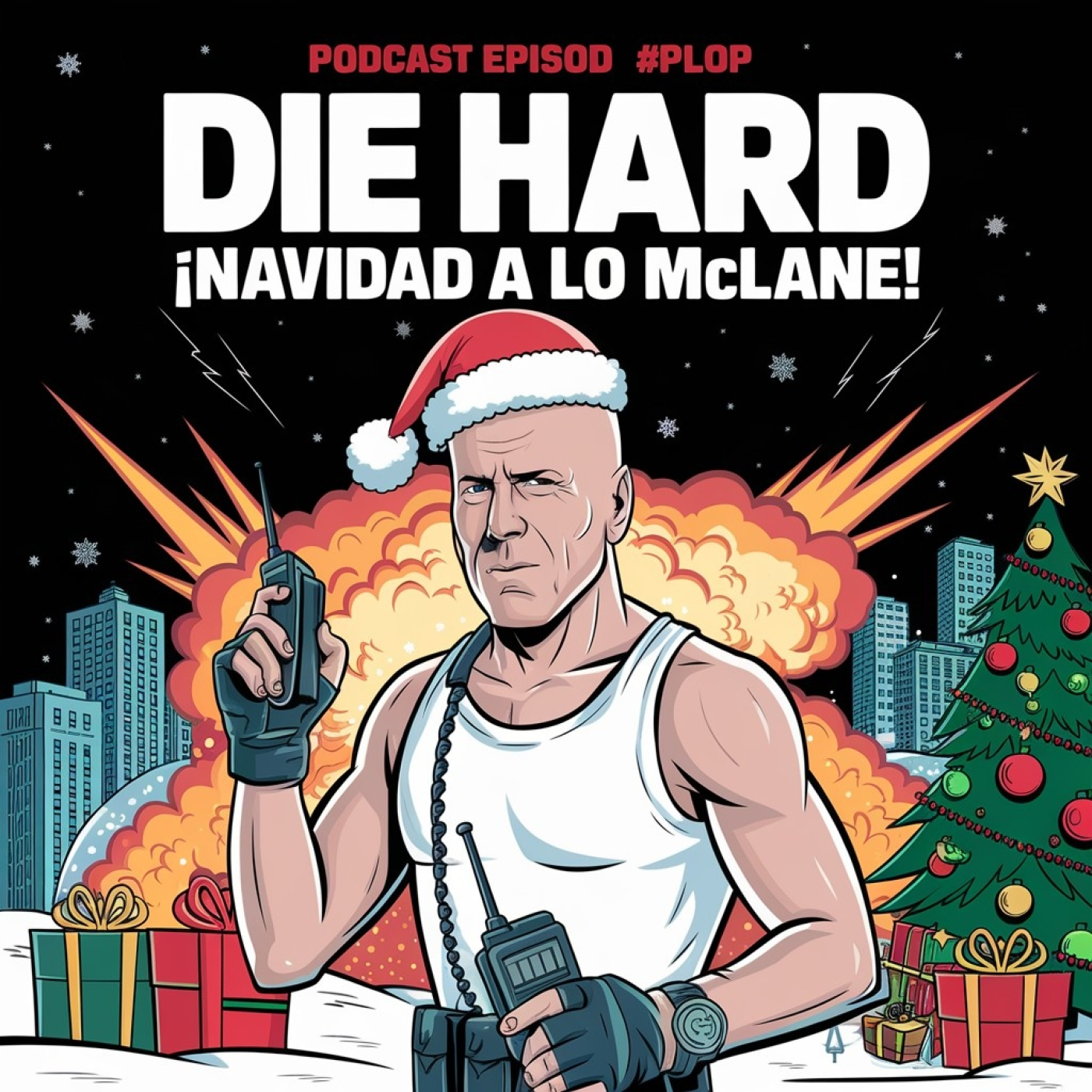 NTN 338 -   Die Hard: ¡Navidad a lo McClane!